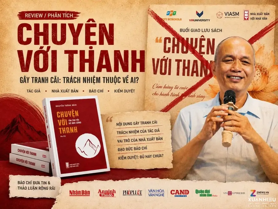 “Chuyện với Thanh” Nguyễn Thành Nam: Khi tinh hoa khai phóng trượt sang khinh bạc lịch sử
